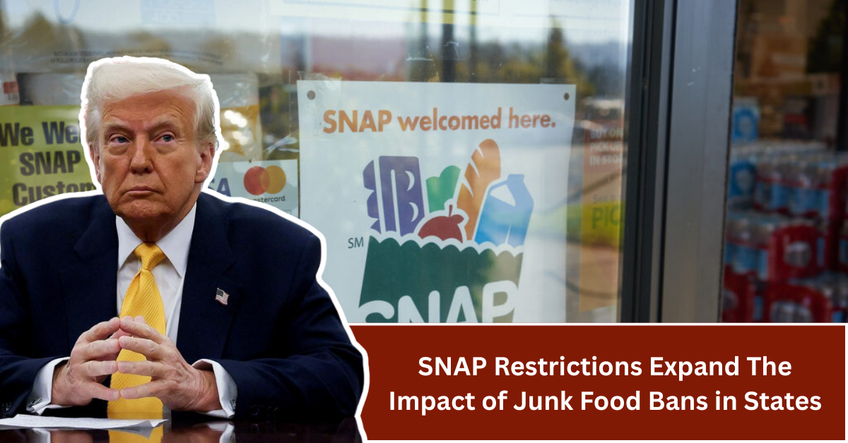 SNAP Restrictions Expand: The Impact of Junk Food Bans in States