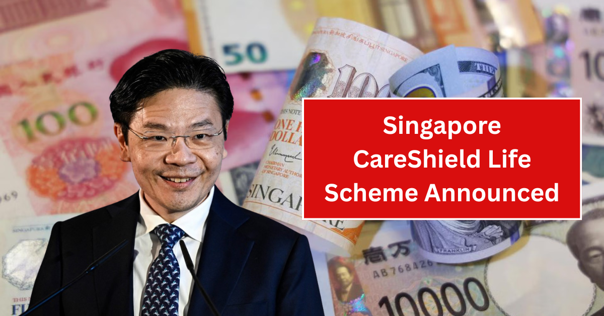 Singapore CareShield Life Scheme Announced: Check Eligibility For $600 Monthly Disability Insurance
