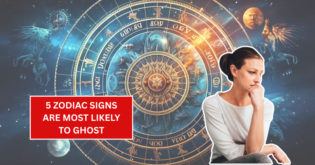 These 5 Zodiac Signs Are Most Likely to Ghost You—Here’s Why They Vanish Without Warning