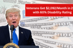 Veterans Get $2,092/Month in 2025 with 60% Disability Rating & Dependent Benefits