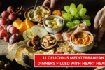 11 Delicious Mediterranean Dinners Filled With Heart-Healthy Fats for a Stronger Heart