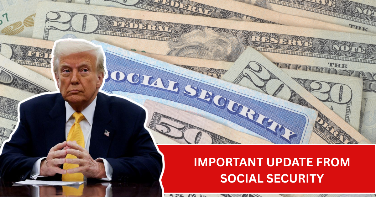 Important Update from Social Security: What You Need to Know About Upcoming Changes
